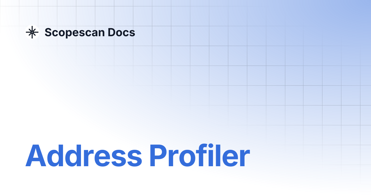 Address Profiler | Scopescan Docs